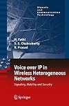 Voice over IP in Wireless Heterogeneous Networks Signaling, Mobility and Security