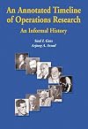 An Annotated Timeline of Operations Research: An Informal History (International Series in Operations Research & Management Science)