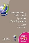 Human Error, Safety and Systems Development 7th IFIP WG 13.5 Working Conference, HESSD 2009, Brussels, Belgium, September 23-25, 2009, Revised Selected Papers