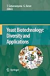 Yeast Biotechnology: Diversity and Applications