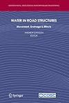 Water in Road Structures Movement, Drainage & Effects