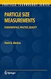 Particle Size Measurement Fundamentals Practice Quality