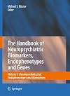 The Handbook of Neuropsychiatric Biomarkers, Endophenotypes and Genes: Volume II: Neuroanatomical and Neuroimaging Endophenotypes and Biomarkers