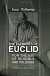 The Elements of Euclid for the Use of Schools and Colleges: Comprising the First Six Books and Portions of the Eleventh