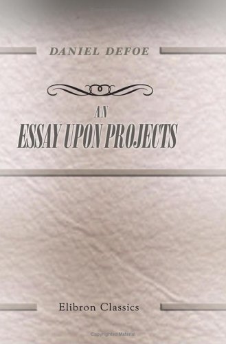 An Essay upon Projects cover