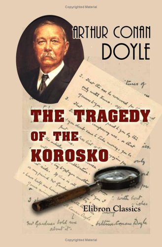 The Tragedy of the Korosko / A Desert Drama book cover