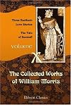 The collected works of William Morris. Volume X. Three northern love stories. The tale of Beowulf