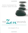 Ten Zen Seconds