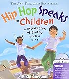 Hip Hop Speaks To Children A Celebration Of Poetry With A Beat With Cd A Poetry Speaks Experience
