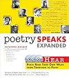 Poetry Speaks Expanded: Hear Poets Read Their Own Work from Tennyson to Plath