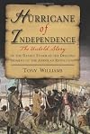 Hurricane of Independence: The Untold Story of the Deadly Storm at the Deciding Moment of the American Revolution