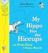 My Hippo Has the Hiccups: And Other Poems I Totally Made Up (A Poetry Speaks Experience)