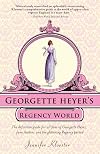 Georgette Heyer's Regency World
