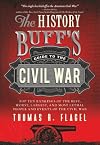 The History Buff's Guide to the Civil War