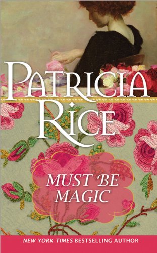 Must Be Magic book cover
