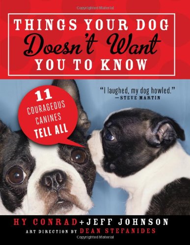 Things Your Dog Doesn't Want You to Know book cover