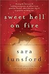 Sweet Hell on Fire: A Memoir of the Prison I Worked In and the Prison I Lived In