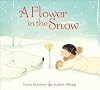 A Flower in the Snow