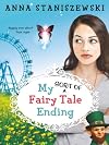 My Sort of Fairy Tale Ending (My Very UnFairy Tale Life)