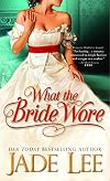 What the Bride Wore