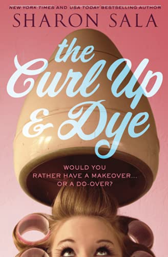 The Curl Up and Dye / You and Only You book cover