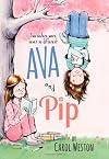 Ava and Pip