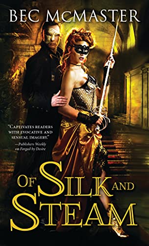 Of Silk and Steam book cover