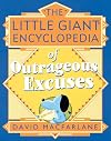 The Little Giant Encyclopedia of Outrageous Excuses