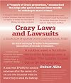 Crazy Laws & Lawsuits: A Collection of Bizarre Court Cases and Legal Rules