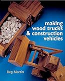 Making Wood Trucks Construction Vehicles