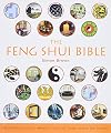 The Feng Shui Bible: The Definitive Guide to Improving Your Life, Home, Health, and Finances