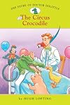 The Story of Doctor Dolittle #2: The Circus Crocodile