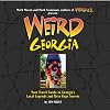 Weird Georgia: Your Travel Guide to Georgia's Local Legends and Best Kept Secrets