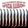 The Ultimate Book of Optical Illusions