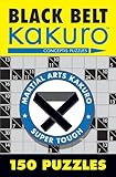 Black Belt Kakuro 150 Puzzles Martial Arts Puzzles Series