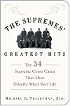 The Supremes' Greatest Hits: The 34 Supreme Court Cases That Most Directly Affect Your Life