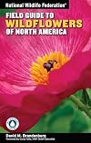 National Wildlife Federation Field Guide to Wildflowers of North America
