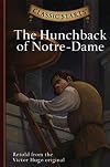 The Hunchback of Notre-Dame [abridged - Classic Starts]