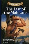 The Last of the Mohicans [abridged - Classic Starts]