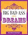 Big Bad Ass Book of Dreams