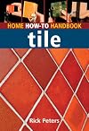 Home How-To Handbook: Tile