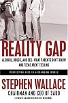 Reality Gap: Alcohol, Drugs, and Sex--What Parents Don't Know and Teens Aren't Telling