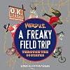 Weird U.S.: A Freaky Field Trip Through the 50 States