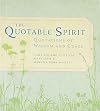 The Quotable Spirit: Quotations of Wisdom and Grace