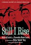 Still I Rise: A Graphic History of African Americans