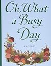 Oh, What a Busy Day