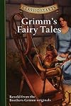 Classic Starts®: Grimm's Fairy Tales