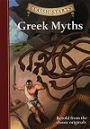 Classic StartsĀ®: Greek Myths (Classic StartsĀ® Series)