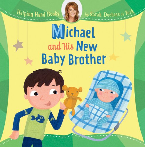Michael and His New Baby Brother book cover
