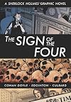 The Sign of the Four: A Sherlock Holmes Graphic Novel